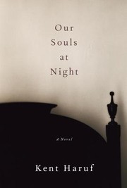 Front cover of Our Souls at Night by Kent Haruf