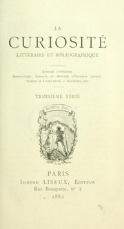 Front cover of La Curiosité littéraire et bibliographique by Unknown
