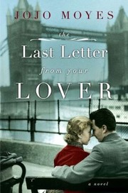 Front cover of The Last Letter from Your Lover by Jojo Moyes