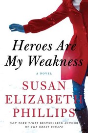 Front cover of Heroes Are My Weakness by Susan Elizabeth Phillips