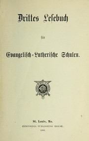Cover of Drittes Lesebuch fu r evangelisch-lutherische Schulen by Lutheran Church--Missouri Synod