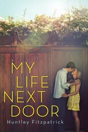 Front cover of My life next door by Huntley Fitzpatrick
