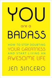 Front cover of You Are a Badass by Jen Sincero