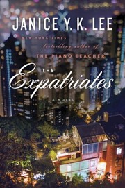 Cover of The Expatriates by Janice Y. K. Lee