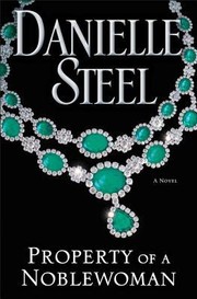Front cover of Property of a Noblewoman by Danielle Steel