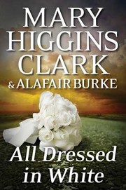 Front cover of All Dressed in White by Mary Higgins Clark