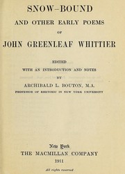 Front cover of Snow-bound, and other early poems of John Greenleaf Whittier by John Greenleaf Whittier