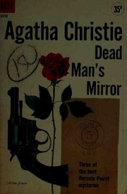 Front cover of Dead Man's Mirror (Dead Man's Mirror / Murder in the Mews / Triangle at Rhodes) by Agatha Christie
