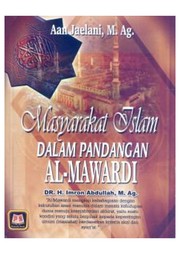 Cover of Masyarakat Islam dalam Pandangan Al-Mawardi by Aan Jaelani