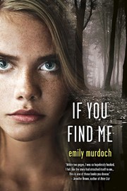 Front cover of If You Find Me by Emily Murdoch