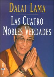 Front cover of Las Cuatro Nobles Verdades by His Holiness Tenzin Gyatso the XIV Dalai Lama