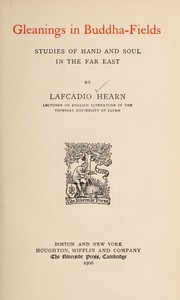 Front cover of Gleanings in Buddha-fields by Lafcadio Hearn