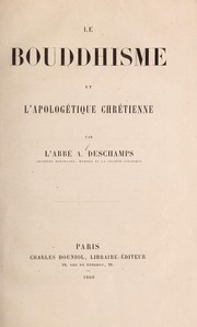 Front cover of Le Bouddhisme et l'apologe tique chre tienne by Auguste F. Deschamps
