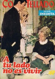 Front cover of A tu lado no es vivir by Corín Tellado