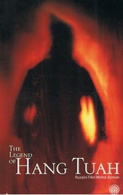 Front cover of The Legend Of Hang Tuah by Ruzaini Fikri Mohd. Azman