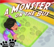 Front cover of A monster on the bus by Amanda Huneke