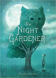 Front cover of The Night Gardener by Terry Fan