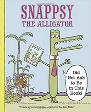 Front cover of Snappsy the Alligator by Julie Falatko