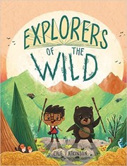 Cover of Explorers of the Wild by Cale Atkinson