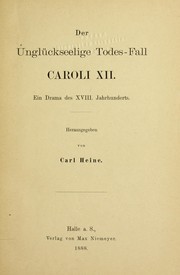 Front cover of Der Unglu ckseelige Todes-Fall Caroli XII by Carl Heine