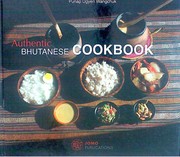 Front cover of Authentic Bhutanese cookbook by Ugyen Wangchuk Punap