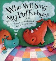 Cover of Who Will Sing My Puff-a-Bye? by Charlotte Hudson