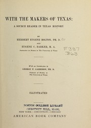 Front cover of With the makers of Texas by Herbert Eugene Bolton