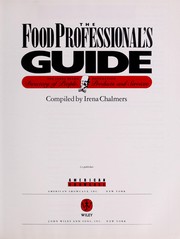 Front cover of The food professional's guide by Irena Chalmers