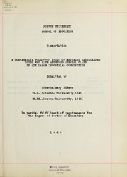 Front cover of A comparative follow-up study of mentally handicapped youth who have attended special class in six large industrial communities by Rebecca Mary McKeon