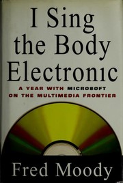 Cover of I Sing the Body Electronic by Fred Moody