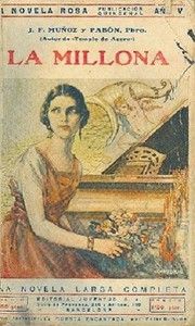 Front cover of La millona by Juan F. Muñoz y Pabón