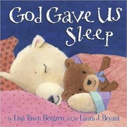 Cover of God Gave Us Sleep by Lisa Tawn Bergren
