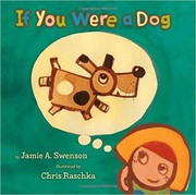Front cover of If you were a dog by Jamie Swenson