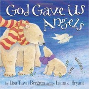 Cover of God Gave Us Angels by Lisa Tawn Bergren