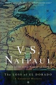 Front cover of The loss of El Dorado by V. S. Naipaul