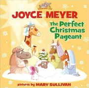 Front cover of The Perfect Christmas Pageant by Joyce Meyer