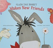 Front cover of Flash the Donkey Makes New Friends by Rachel Anne Ridge