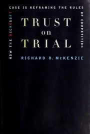 Cover of Trust on Trial by Richard B. McKenzie