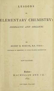 Front cover of Lessons in elementary chemistry: inorganic and organic by Henry E. Roscoe