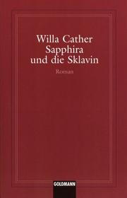 Cover of Sapphira and the slave girl by Willa Cather