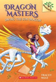 Cover of Saving the Sun Dragon by Tracey West