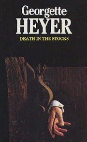 Front cover of Death in the Stocks by Georgette Heyer