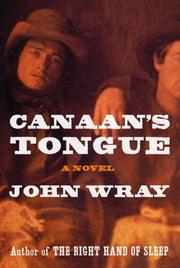 Cover of Canaan's tongue by John Wray
