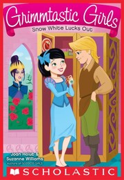 Front cover of Snow White Lucks Out by Joan Holub