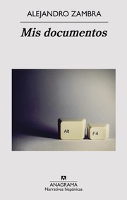 Cover of Mis documentos by Alejandro Zambra