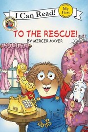 Cover of To The Rescue by Mercer Mayer