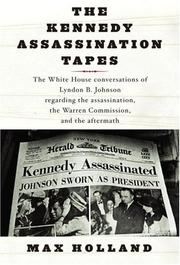 Front cover of The Kennedy assassination tapes by Lyndon B. Johnson