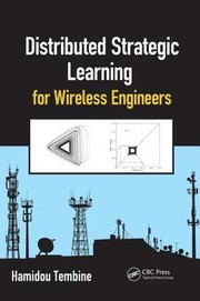 Cover of Distributed Strategic Learning For Wireless Engineers by Hamidou Tembine