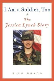 Front cover of I Am a Soldier, Too by Rick Bragg