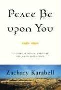Front cover of Peace Be Upon You by Zachary Karabell